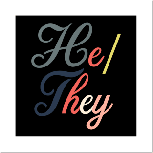 Pronoun--He/They Posters and Art